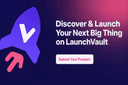 Launch Vault - The Product Launch Platform for Startups